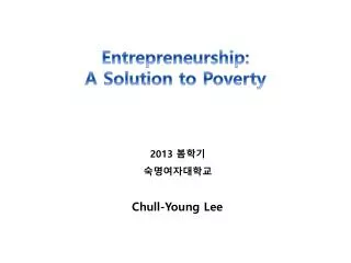 Entrepreneurship: A Solution to Poverty