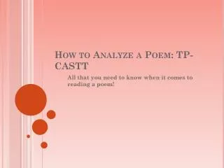 How to Analyze a Poem: TP-CASTT