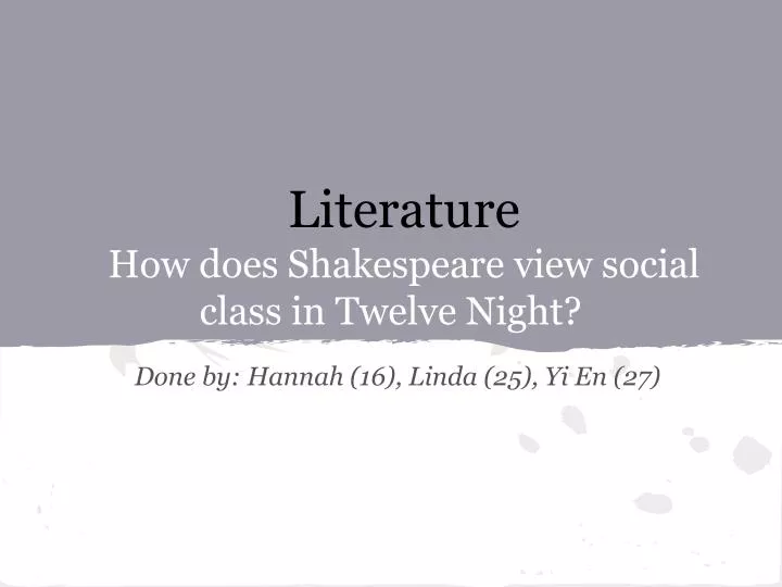 literature how does shakespeare view social class in twelve night