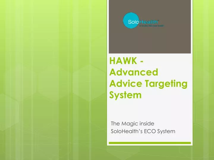 hawk advanced advice targeting system