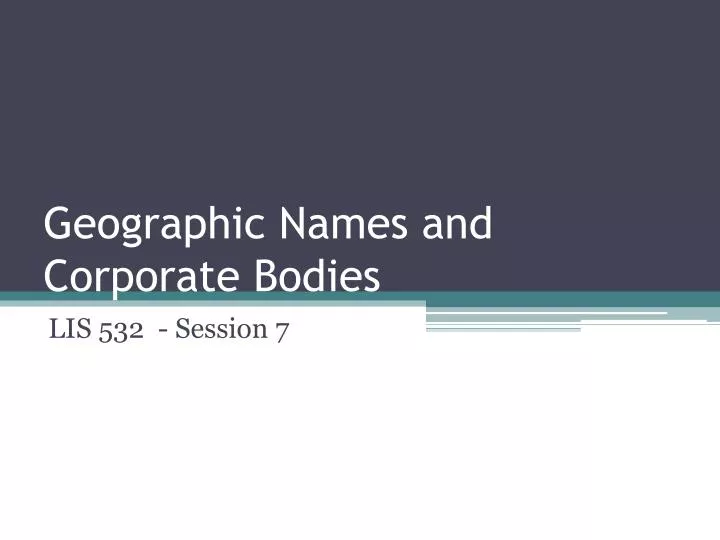 geographic names and corporate bodies