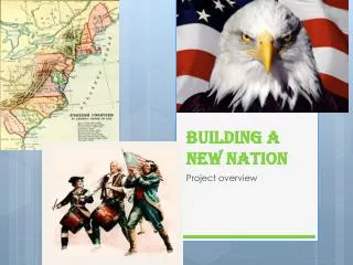 Building a New Nation