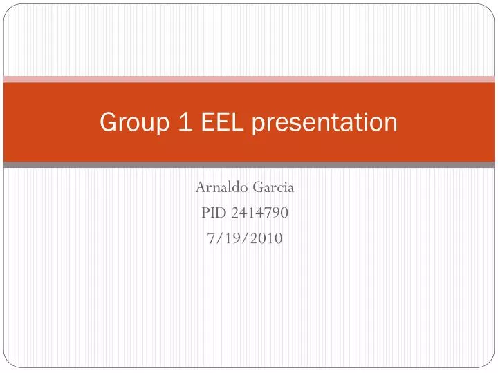 group 1 eel presentation