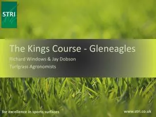 The Kings Course - Gleneagles Richard Windows &amp; Jay Dobson Turfgrass Agronomists