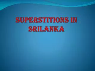 S uperstitions in Srilanka