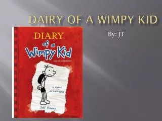 Dairy of a Wimpy Kid