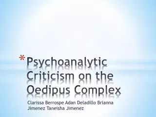 Psychoanalytic Criticism on the Oedipus Complex