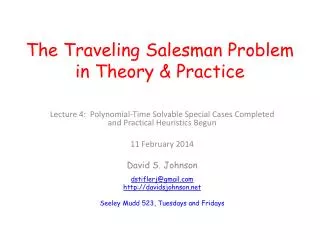 The Traveling Salesman Problem in Theory &amp; Practice