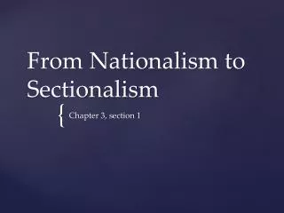 from nationalism to sectionalism