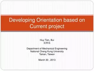 Developing Orientation based on Current project