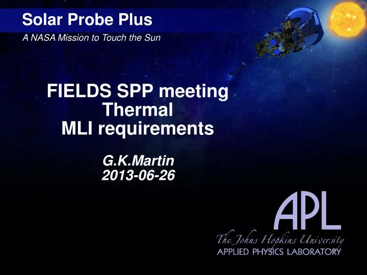 fields spp meeting thermal mli requirements