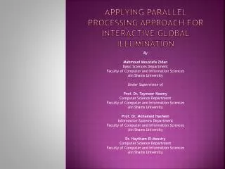 Applying parallel processing approach for interactive global illumination