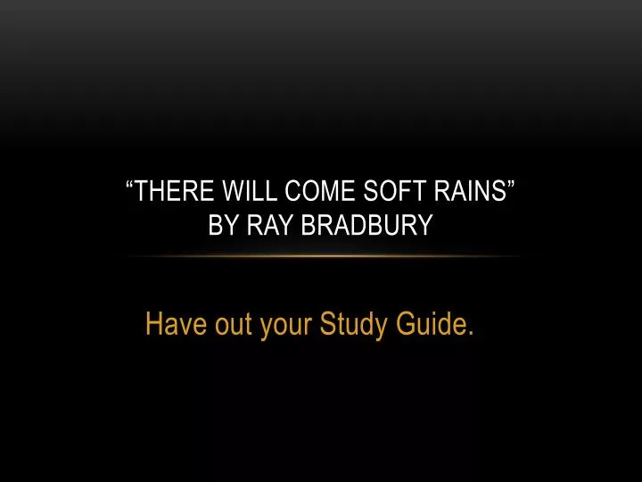 there will come soft rains by ray bradbury