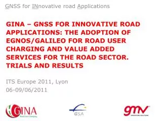 G NSS for IN novative road A pplications