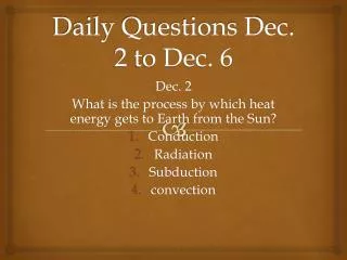 daily questions dec 2 to dec 6