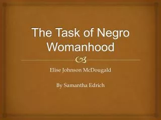 The Task of Negro Womanhood