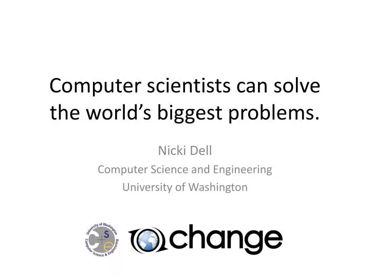 computer s cientists can solve the world s biggest problems