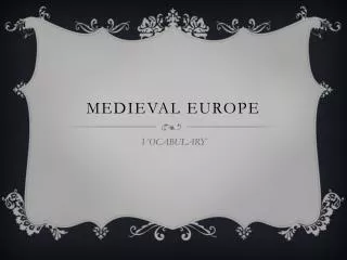 Medieval Europe