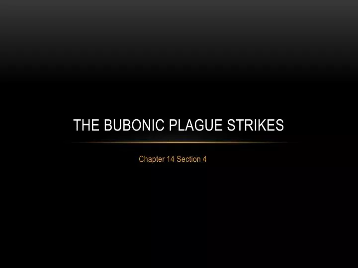 the bubonic plague strikes