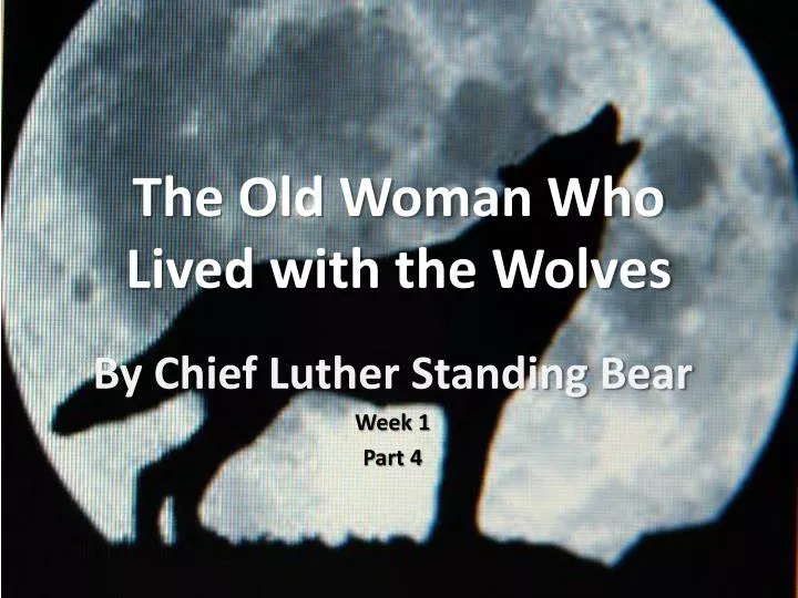 the old woman who lived with the wolves