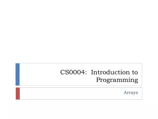 CS0004: Introduction to Programming