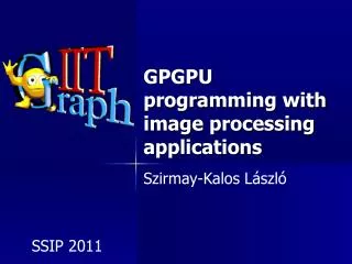 GPGPU programming with image processing applications