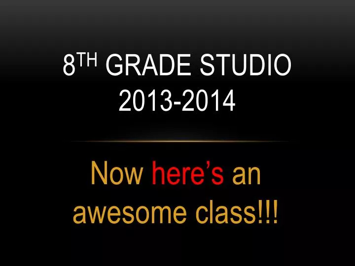 8 th grade studio 2013 2014