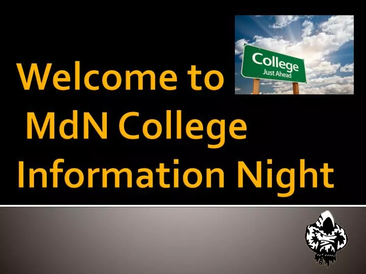 welcome to mdn college information night