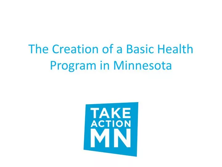 the creation of a basic health program in minnesota
