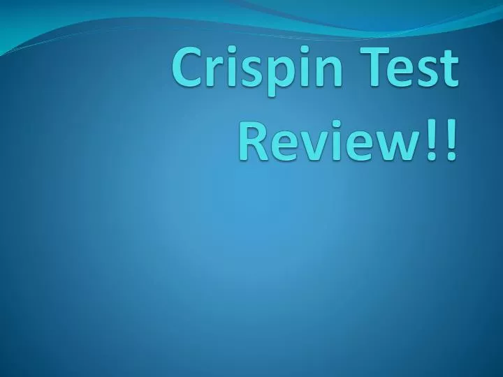 crispin test review