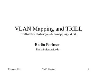 VLAN Mapping and TRILL draft-ietf-trill-rbridge-vlan-mapping-04.txt