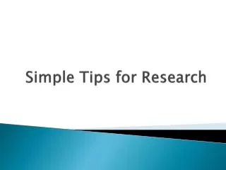 Simple Tips for Research