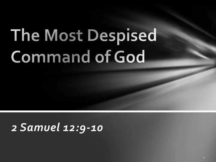 the most despised command of god