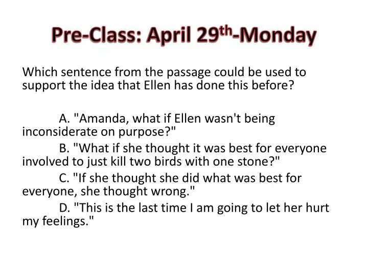 pre class april 29 th monday