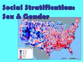 Social Stratification: Sex &amp; Gender
