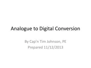 Analogue to Digital Conversion