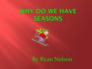 why do we have seasons