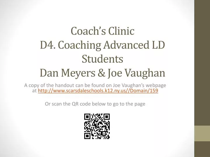 coach s clinic d4 coaching advanced ld students dan meyers joe vaughan