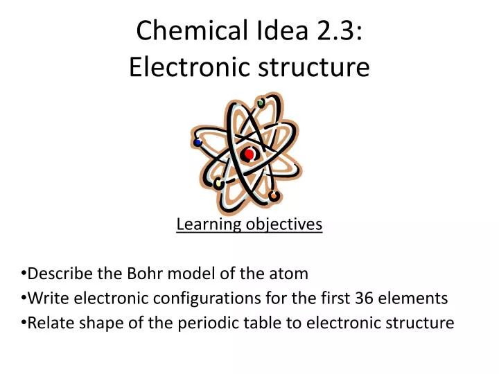 chemical idea 2 3 electronic structure