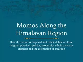 Momos Along the Himalayan Region
