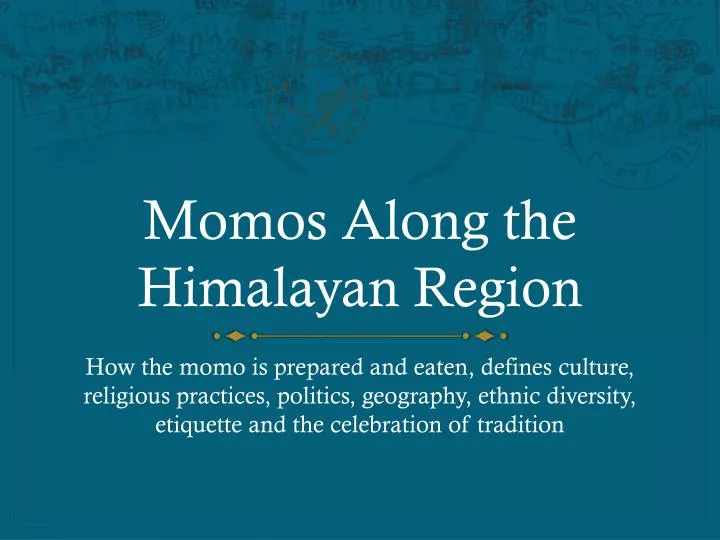 momos along the himalayan region