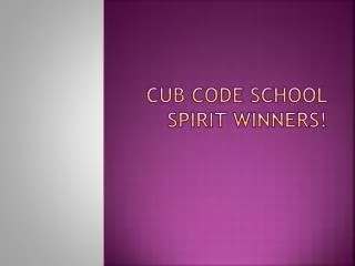 Cub code school spirit winners!