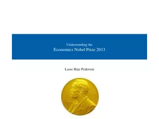 Understanding the Economics Nobel Prize 2013