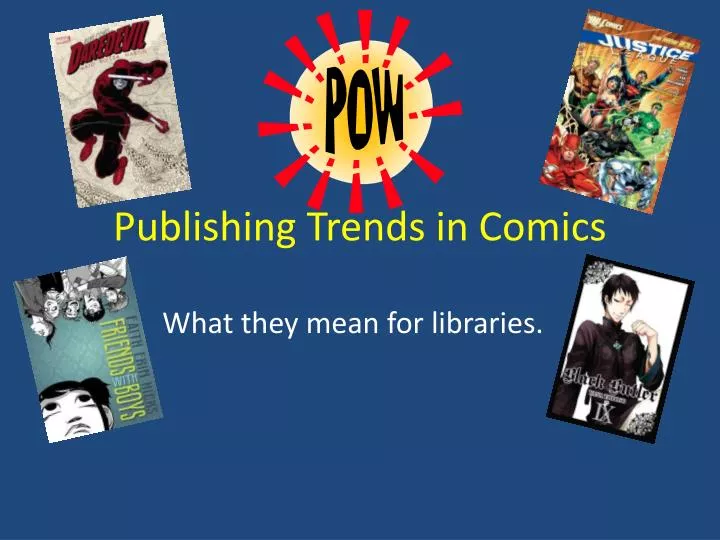 publishing trends in comics