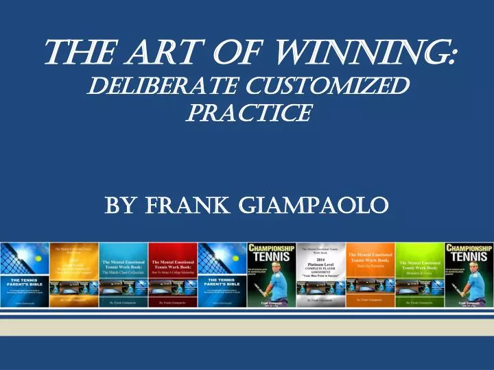the art of winning deliberate customized practice