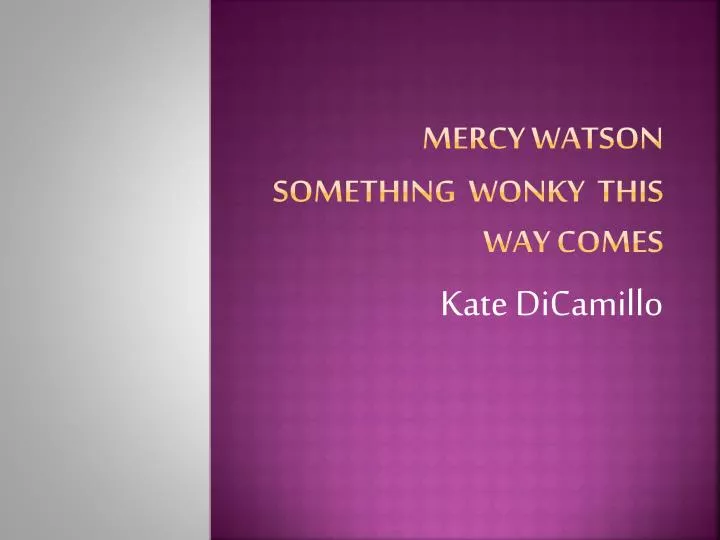 mercy watson something wonky this way comes
