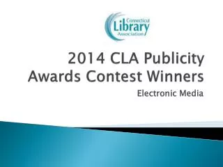 2014 CLA Publicity Awards Contest Winners