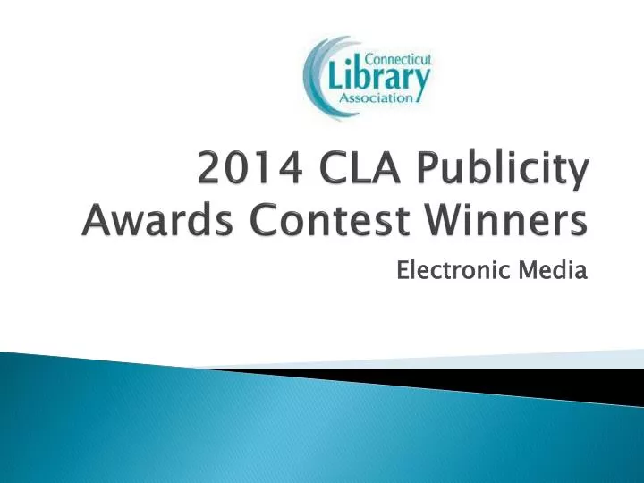 2014 cla publicity awards contest winners