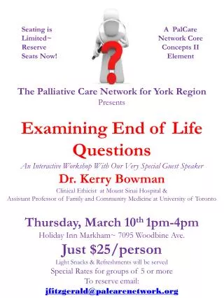 The Palliative Care Network for York Region Presents Examining End of Life Questions