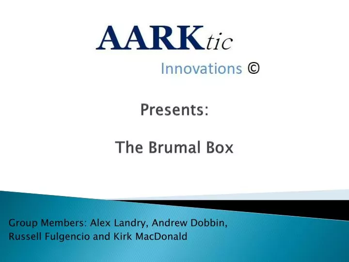 presents the brumal box